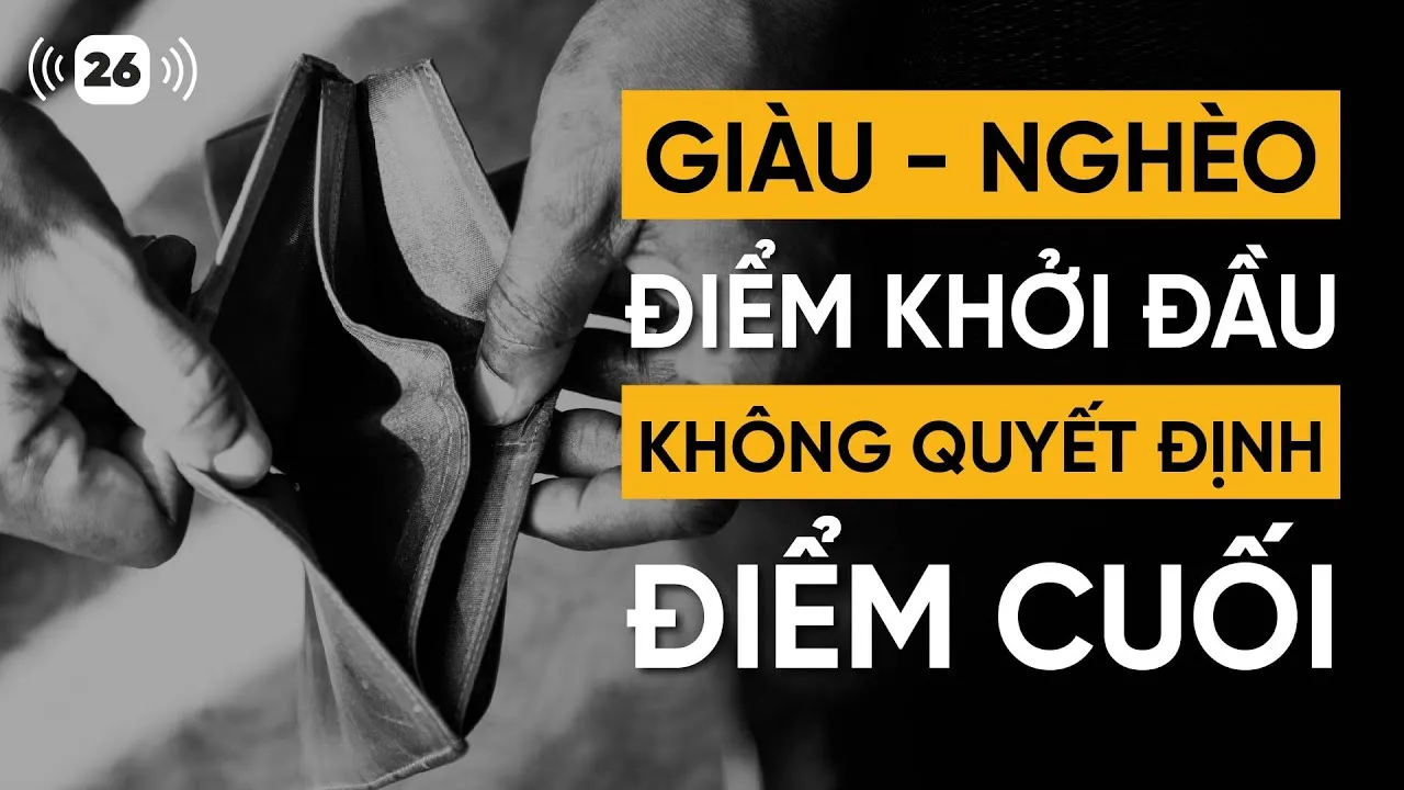 Giàu - Nghèo: Điểm khởi đầu không quyết định điểm cuối | Hoàng Hữu Thắng Podcast