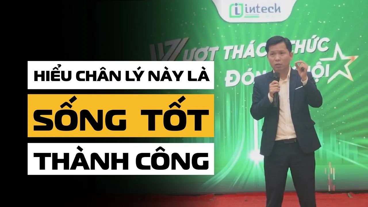 Bạn chỉ cần hiểu chân lý này là đủ để sống tốt và thành công? | Hoàng Hữu Thắng