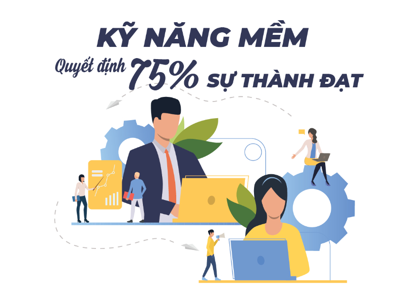 Tầm quan trọng của kỹ năng mềm trong công việc 