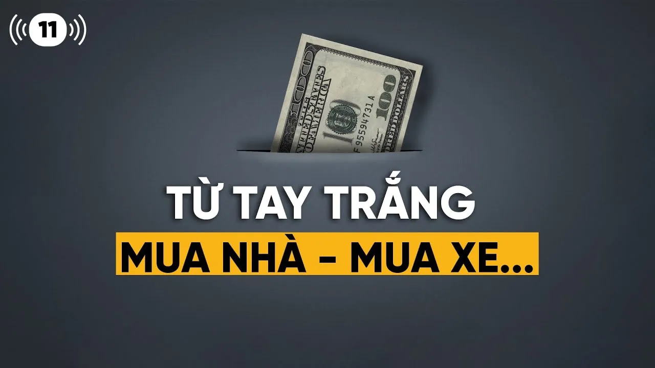 Mua nhà, mua xe từ tay trắng, bí mật tiền đẻ ra tiền ít người chia sẻ