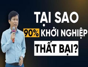 90% khởi nghiệp thất bại vì không biết điều này